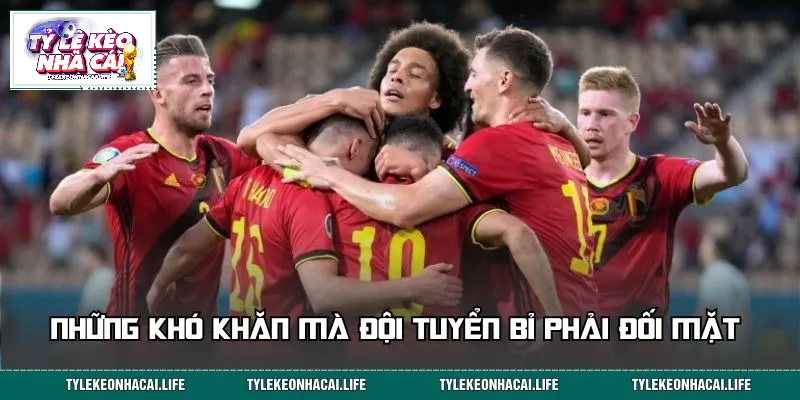 Các thách thức mà đội tuyển Bỉ sẽ phải đối mặt trong thời gian tới