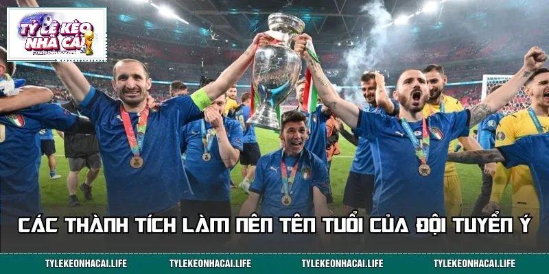 Những dấu ấn thành tích góp phần khẳng định vị thế của đội tuyển Ý